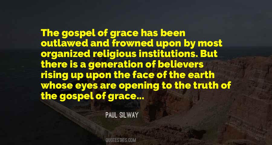 Gospel Of Truth Quotes #1805162