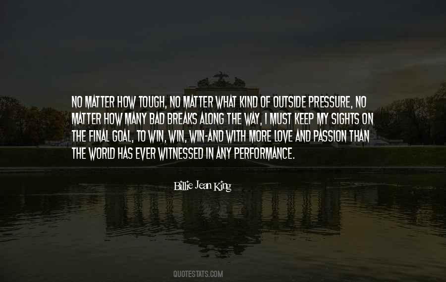 Love To Win The World Quotes #1453823