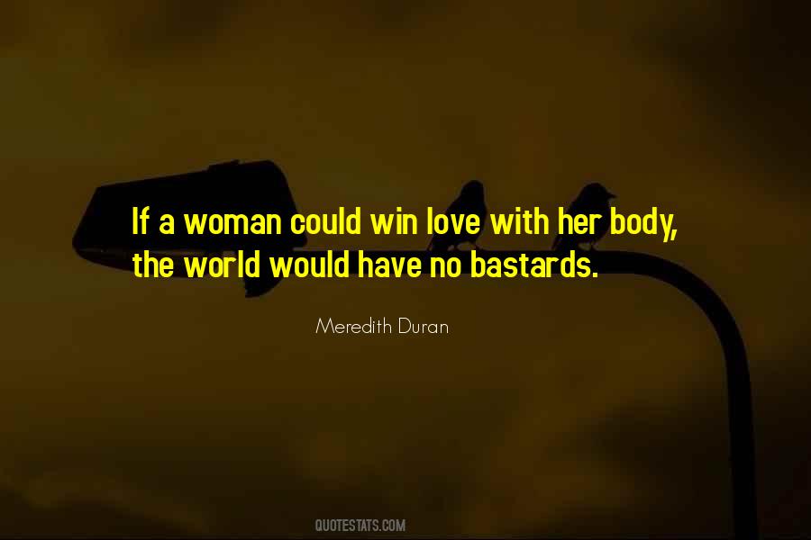Love To Win The World Quotes #473238