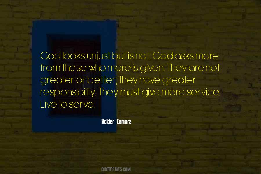 Live To Serve Quotes #1834187
