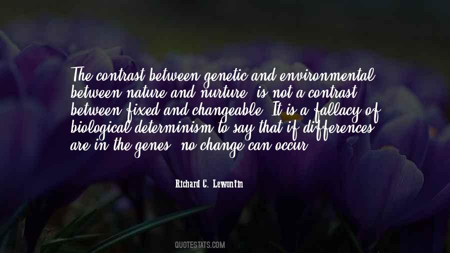 Lewontin Not In Our Genes Quotes #687339