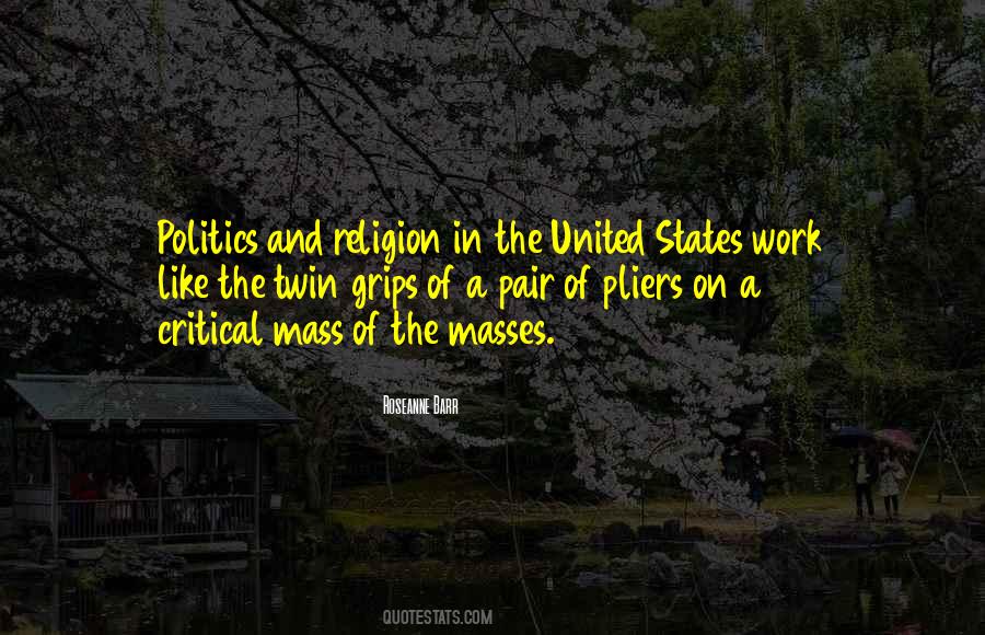 Politics Of The United States Quotes #4759