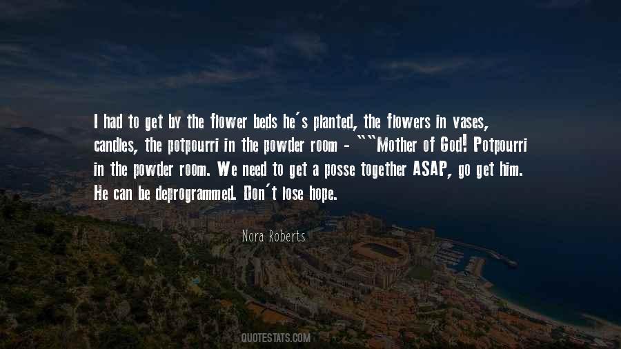 Mother Flower Quotes #1707180