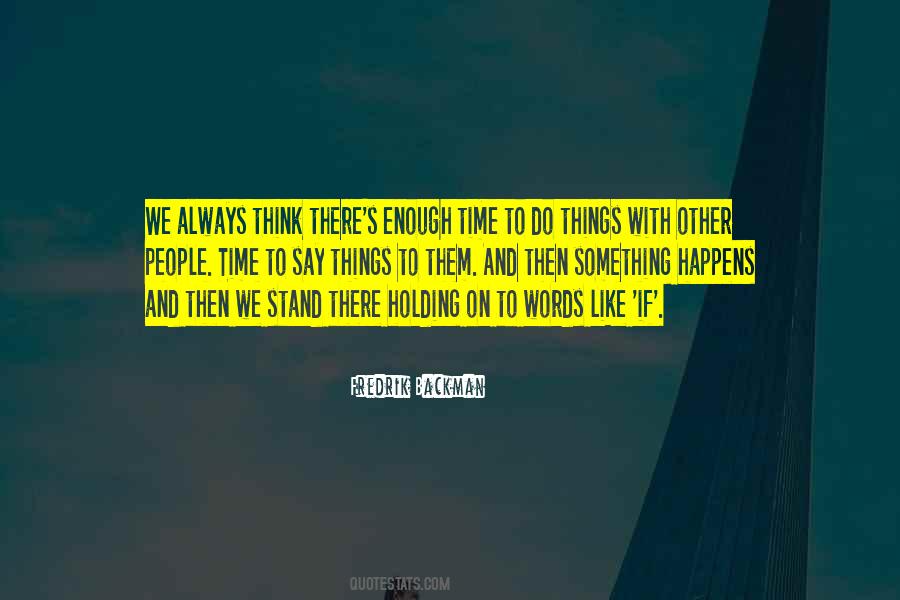 Other People S Words Quotes #1143449