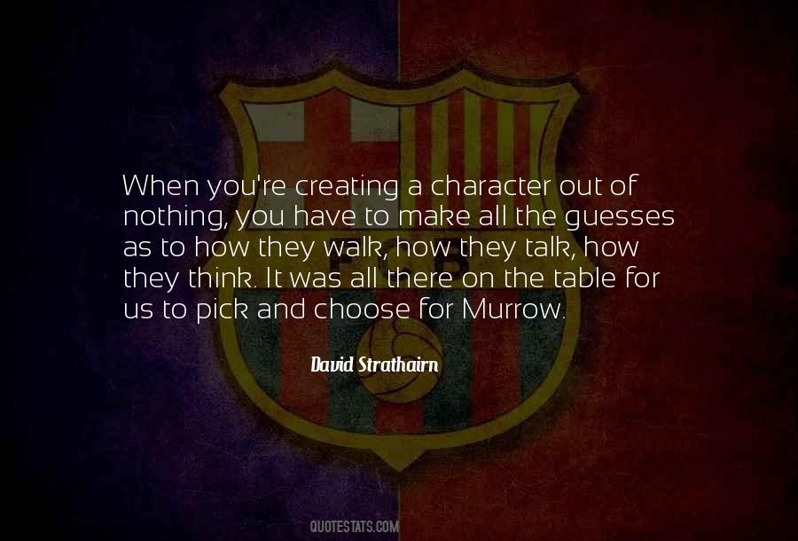 Strathairn David Quotes #535412