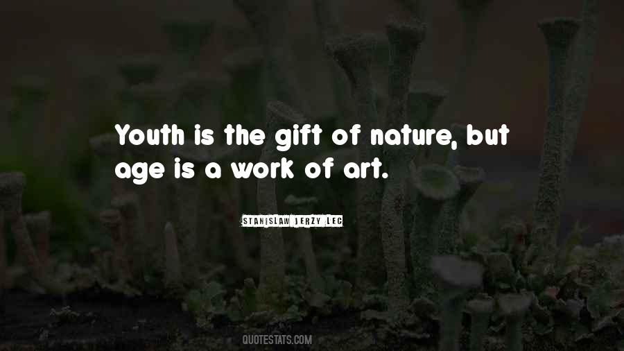 Nature S Gift Quotes #691011