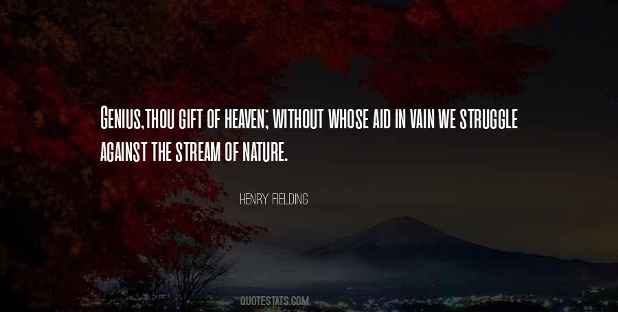 Nature S Gift Quotes #695437