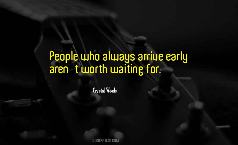 Things Worth Waiting Quotes #438492