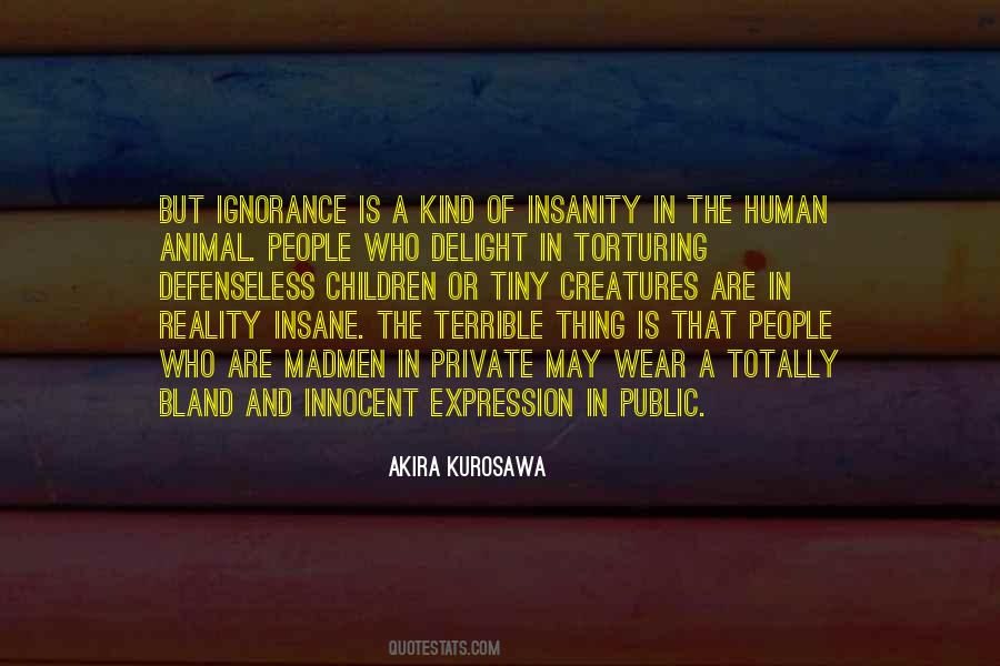 Innocent Animal Quotes #1817244