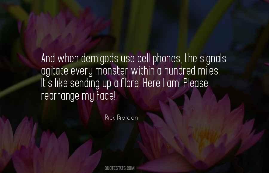 Cell Phones Are Like Quotes #1841492