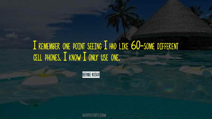 Cell Phones Are Like Quotes #993383