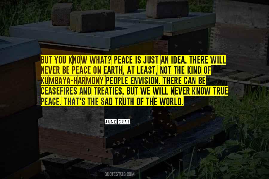 World Will Know Peace Quotes #384459