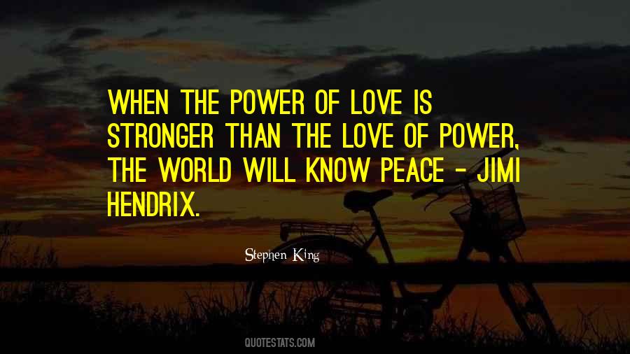 World Will Know Peace Quotes #428187