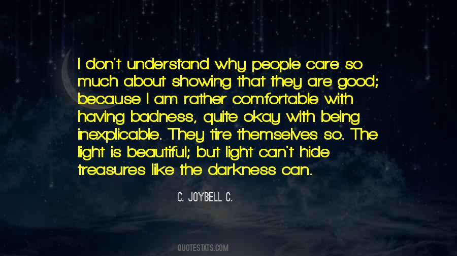Good Life Goodness Quotes #1329872