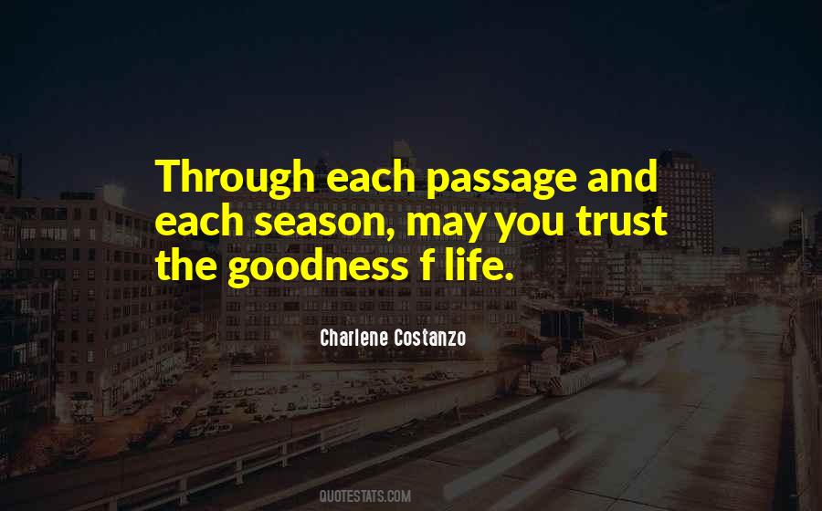 Good Life Goodness Quotes #1542826
