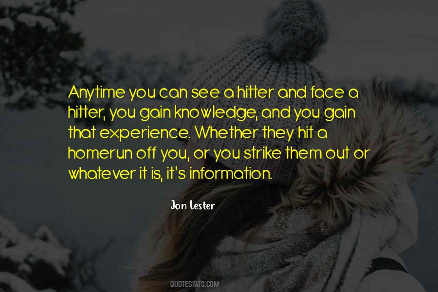 Knowledge Or Experience Quotes #992583