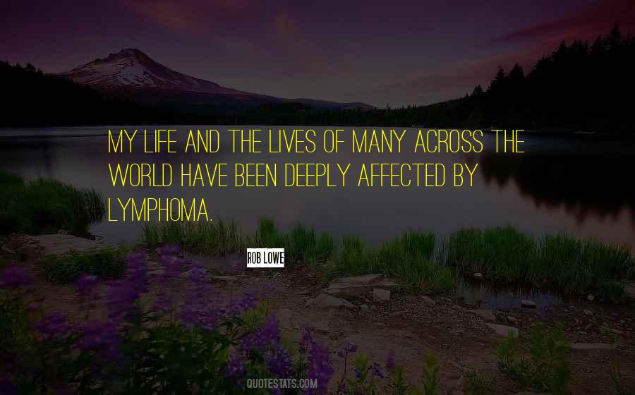 Lives Affected Quotes #207974