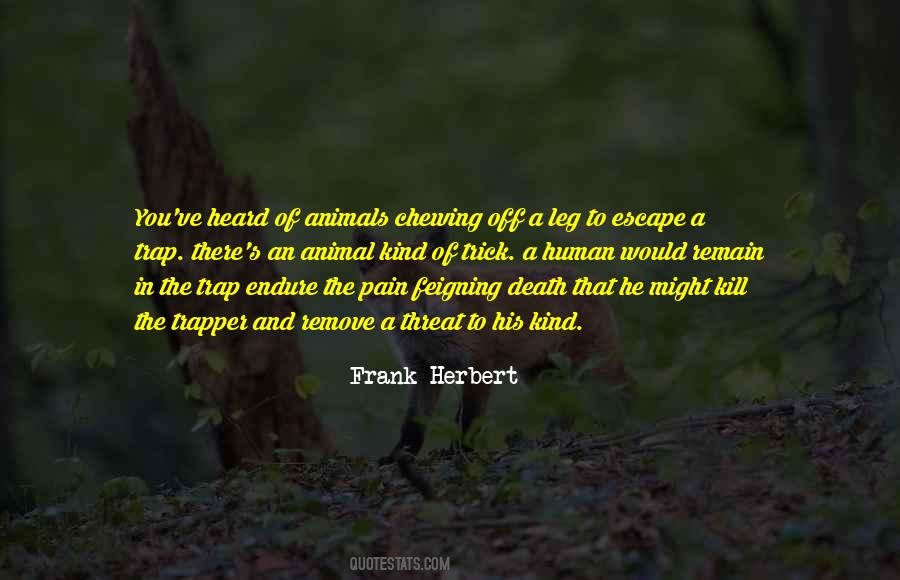 Animals They Trap Quotes #258