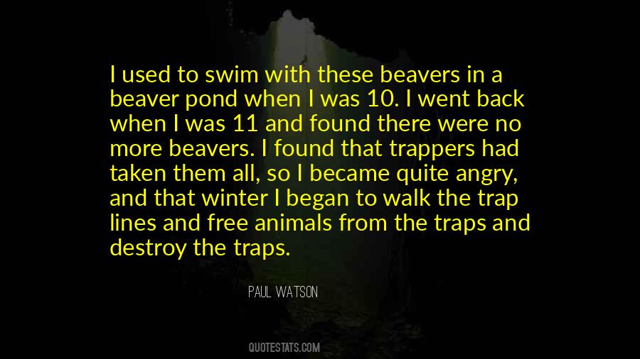 Animals They Trap Quotes #820738