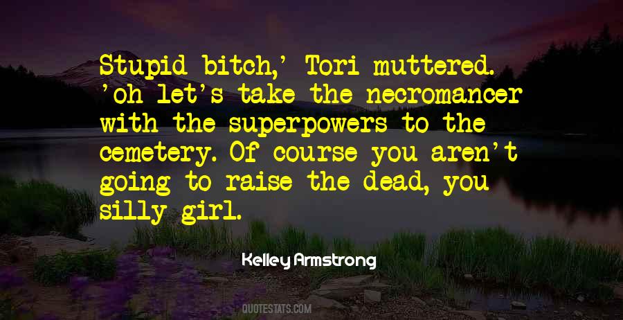 Cemetery Girl Quotes #1069729 Cemetery Girl Quotes #1069729