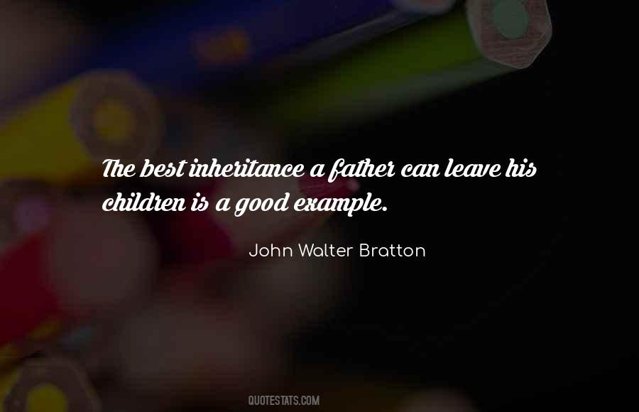 A Good Father Is Quotes #66120