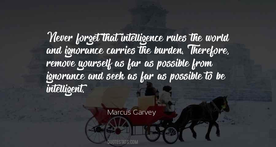 Be Intelligent Quotes #1084444