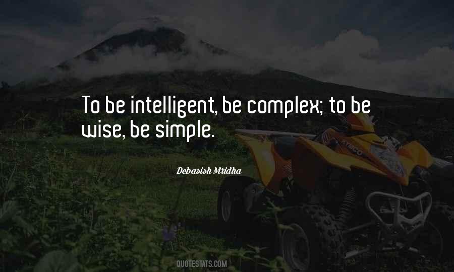 Be Intelligent Quotes #21136