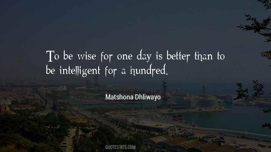 Be Intelligent Quotes #629910