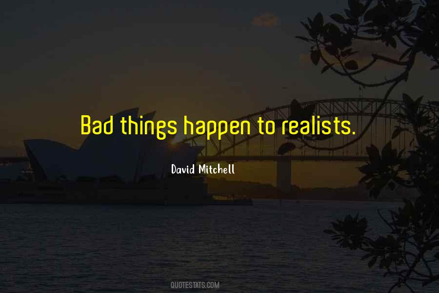 Nothing Bad Can Happen Quotes #188094