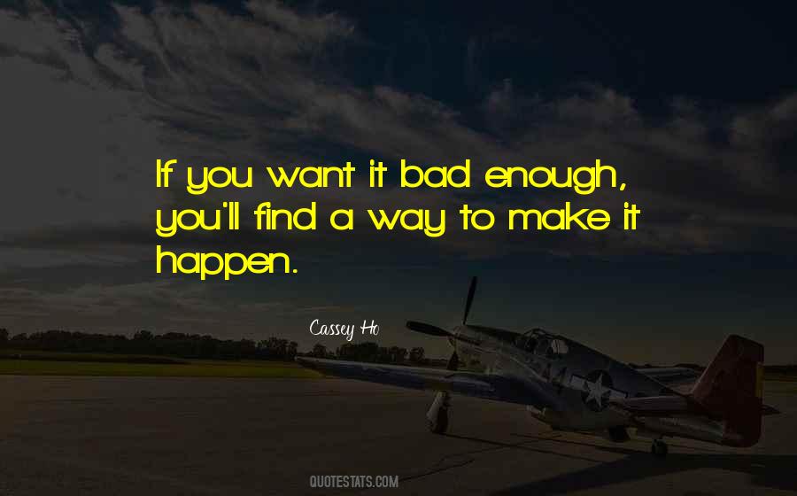 Nothing Bad Can Happen Quotes #97628