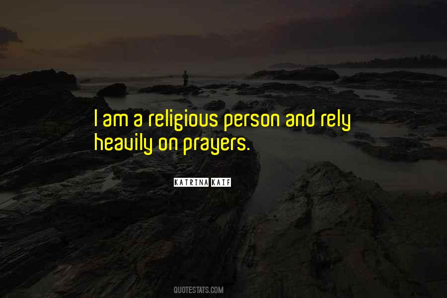 Religious Person Quotes #1704398