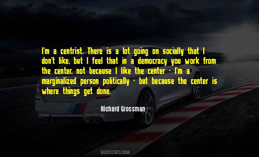 Centrist Quotes #1137949