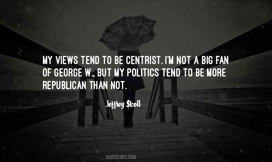 Centrist Quotes #974818