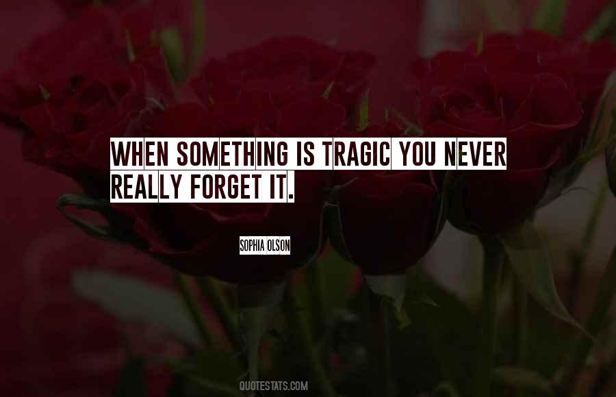 Life Tragedy Quotes #143029