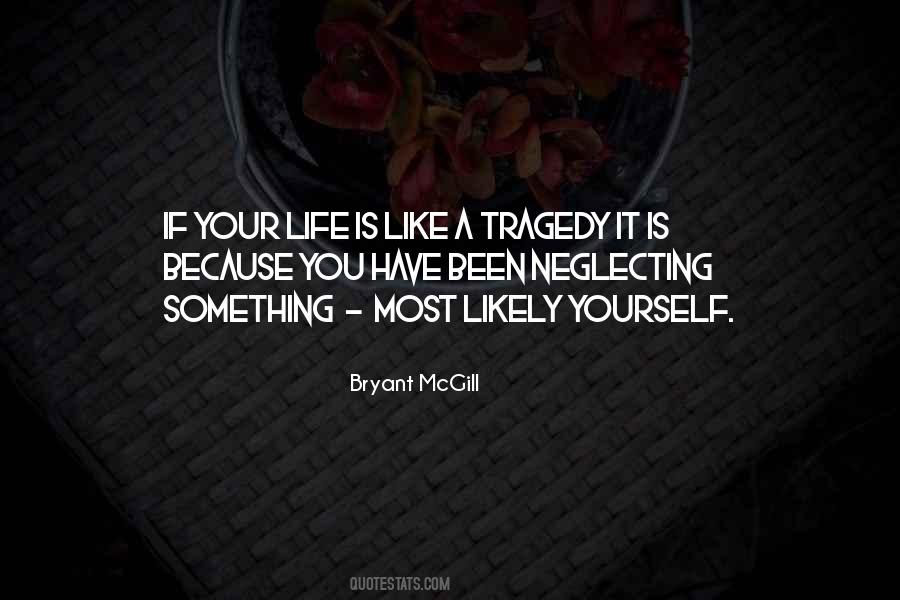 Life Tragedy Quotes #298497