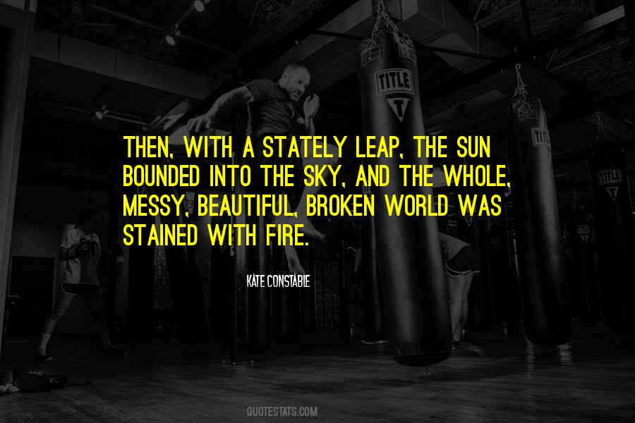 Messy World Quotes #355707