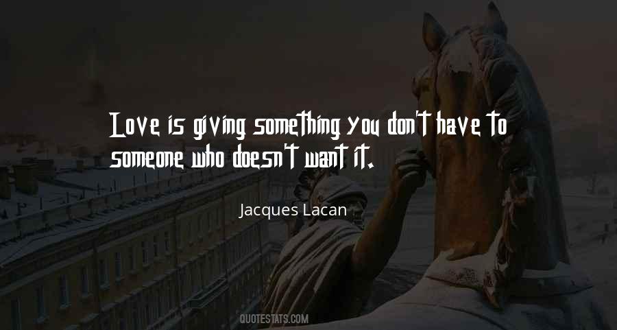 Lacan On Love Quotes #719513