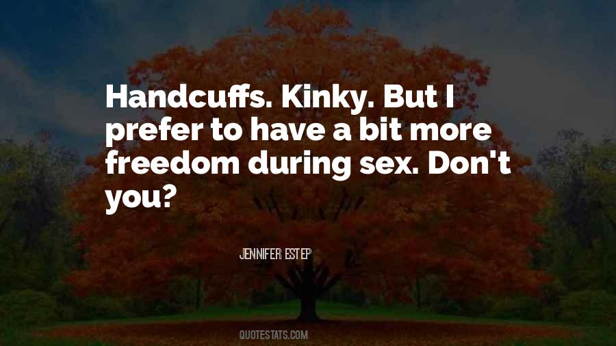Kinky Sex Quotes #229282