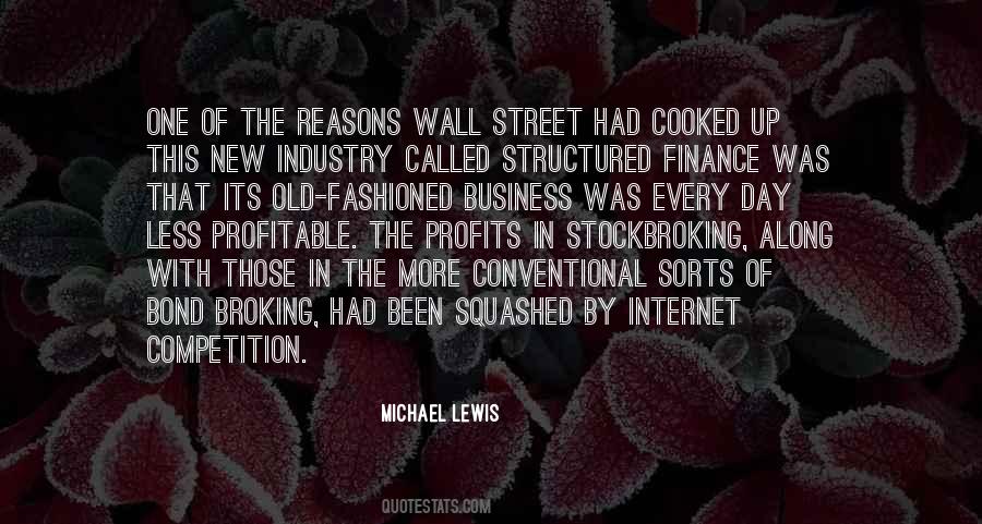 Stockbroking How To Be One Quotes #1732405