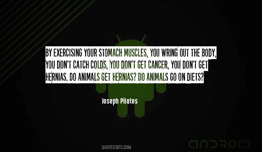 Your Muscles Quotes #315271
