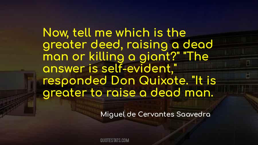 Cervantes Saavedra Quotes #104526