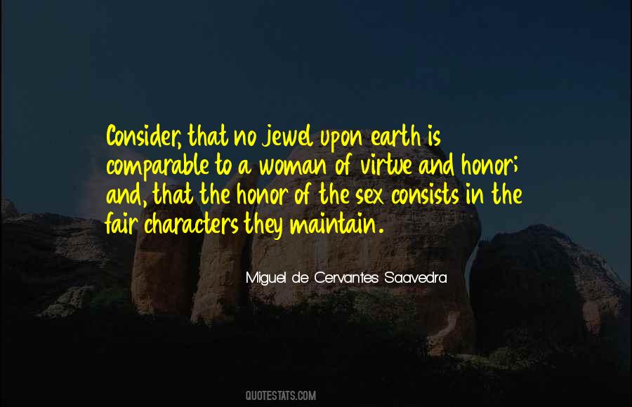 Cervantes Saavedra Quotes #262942
