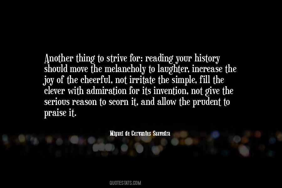 Cervantes Saavedra Quotes #263699