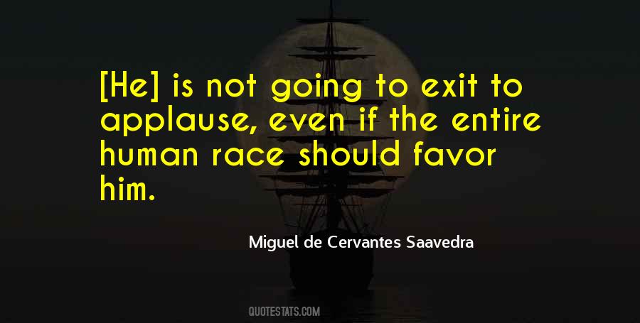 Cervantes Saavedra Quotes #435126