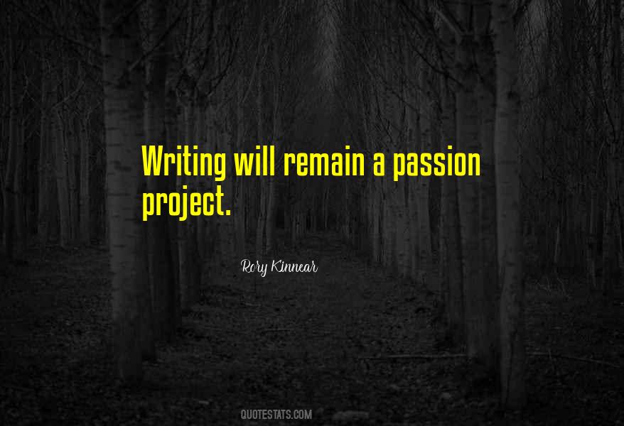 Passion Project Quotes #1521470
