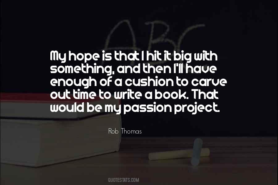 Passion Project Quotes #924911