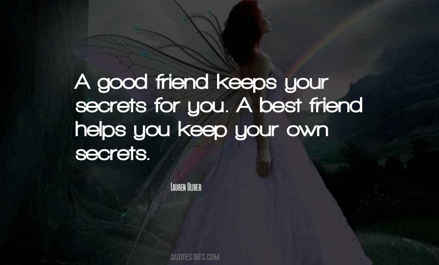 Friends Keep Secrets Quotes #1727028