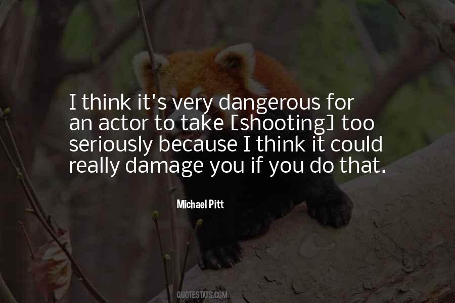 Very Dangerous Quotes #1059022
