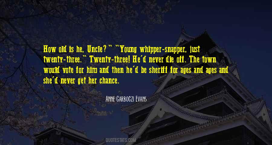 Whipper Snapper Quotes #482436