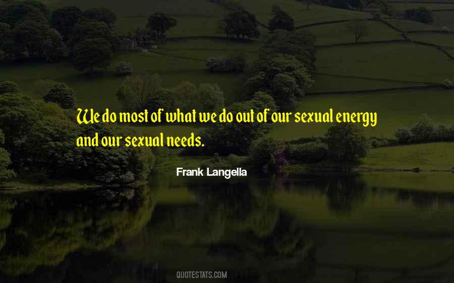 Sexual Needs Quotes #672737
